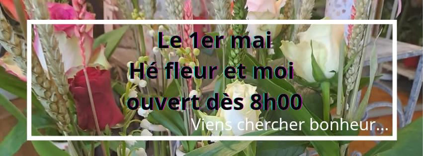 Horaires 1er mai fleuriste valenciennes