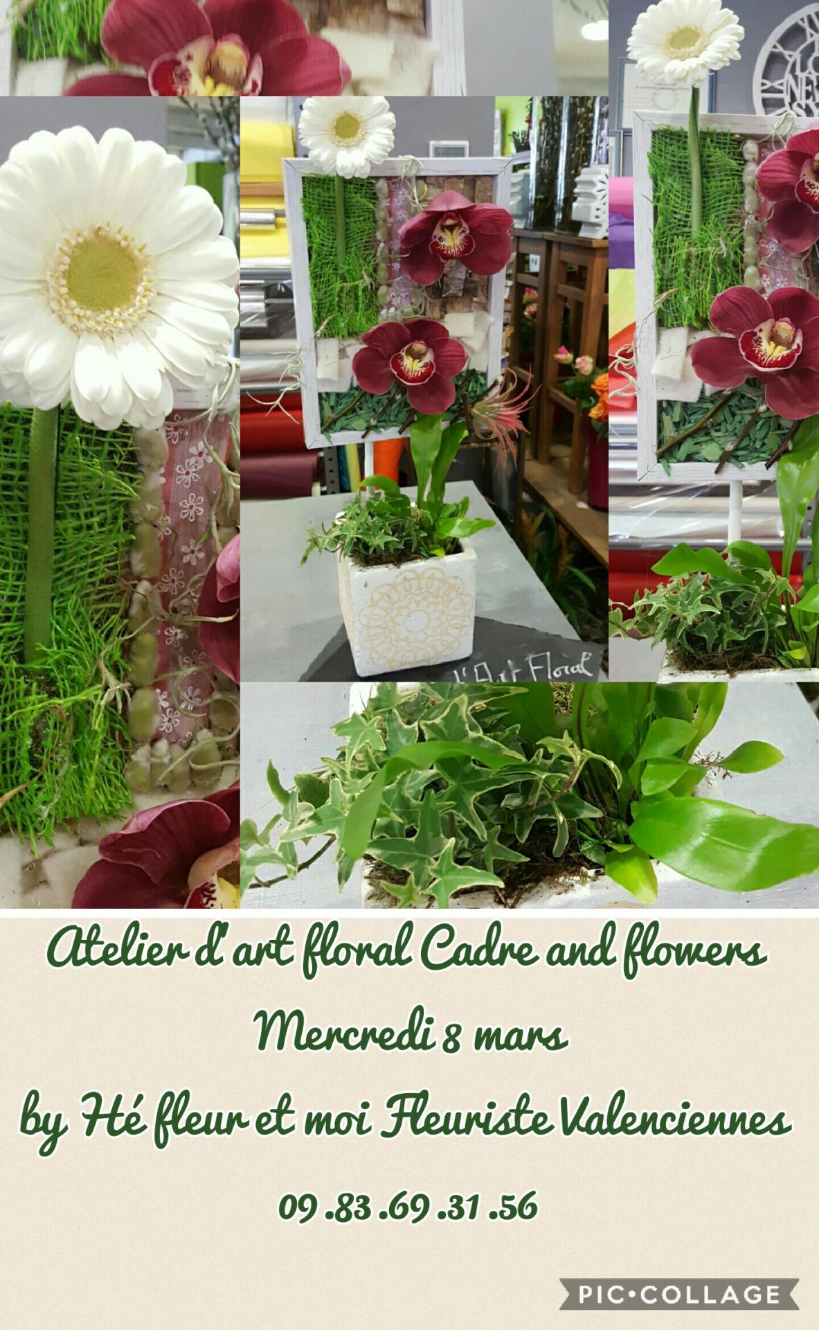 Atelier D'art Floral Cadre and flowers by Hé fleur et moi fleuriste nord Hainaut Valenciennes