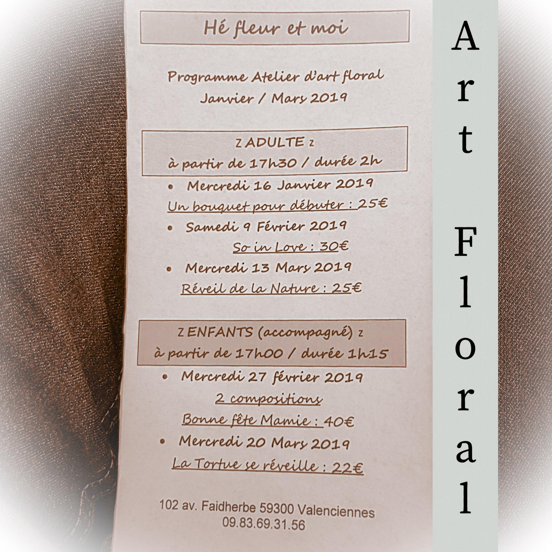 Art floral Valenciennes Hé fleur et moi fleuriste programme janvier mars 2019